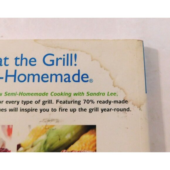 Sandra Lee Semi Homemade Grilling Cookbook First Edition 2006 Trade Paperback - Picture 9 of 11